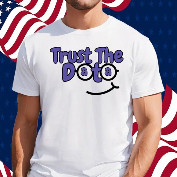 Trust The Data Funny Meme Graphic Unisex Vintage Style Geek Nerd T-Shirt 89 - Picture 1 of 5